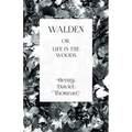 Walden: or, Life in the Woods