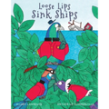 Loose Lips Sink Ships: A Gossiping Pigeon Reveals the King's Secret Treasure to Blackbeard's Pirate Gang in This Utterly Delightful Picture Book