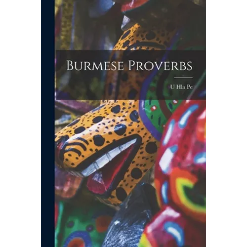 Burmese Proverbs