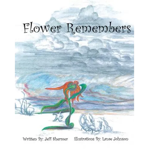 Flower Remembers