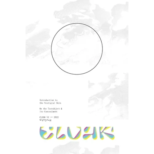 Cloak: On the Textobject & its Concealment