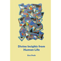 Divine Insights from Human Life