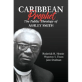 Caribbean Prophet: The Public Theology of Ashley Smith