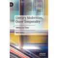 Literary Modernism, Queer Temporality: Eddies in Time