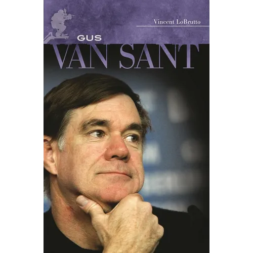Gus Van Sant: His Own Private Cinema