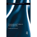 Community and Culture in Post-Soviet Cuba