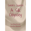 Sarah's Search: A Silk Odyssey