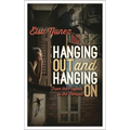 Hanging Out and Hanging on: From the Projects to the Campus