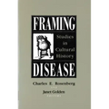 Framing Disease: Studies in Cultural History