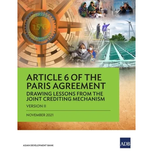 Article 6 of the Paris Agreement: Drawing Lessons from the Joint Crediting Mechanism (Version II)