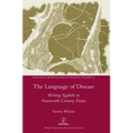 The Language of Disease: Writing Syphilis in Nineteenth-Century France