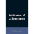 Reminiscences of a nonagenarian