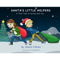 Santa's Little Helpers: A True Tale of Giving and Joy