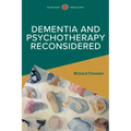 Dementia and Psychotherapy Reconsidered