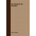 The World At My Shoulder