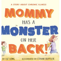 Mommy Has a Monster on Her Back!