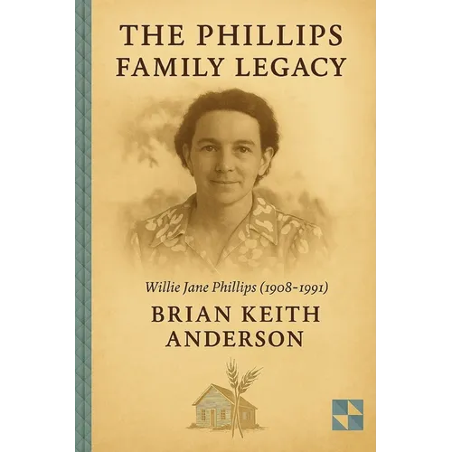The Phillps Family Legacy