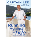 Running Against the Tide: True Tales from the Stud of the Sea
