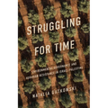Struggling for Time: Environmental Governance and Agrarian Resistance in Israel/Palestine