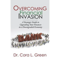 Overcoming Financial Invasion: A Strategic Guide to Upgrading Your Finances in a Downgraded Economy