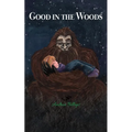 Good in the Woods: Lost & Found