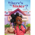 Where's My Sister?