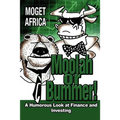 Moolah or Bummer!: A Humorous Look at Finance and Investing