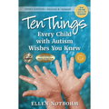 Ten Things Every Child with Autism Wishes You Knew: Revised and Updated