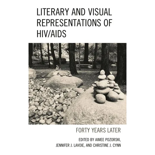 Literary and Visual Representations of HIV/AIDS: Forty Years Later