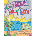 Money Grows Here