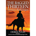 The Ragged Thirteen: Territory Bushrangers