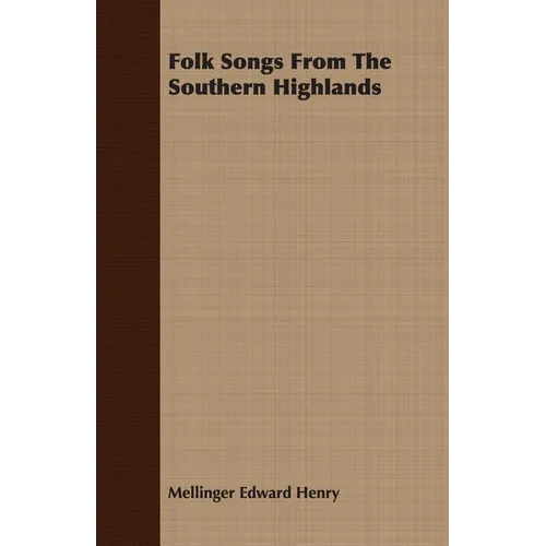 Folk Songs from the Southern Highlands
