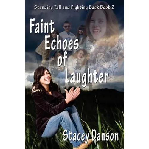Faint Echoes of Laughter