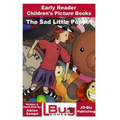 The Sad Little Puppet - Early Reader - Children's Picture Books