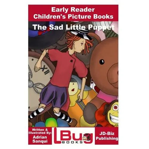 The Sad Little Puppet - Early Reader - Children's Picture Books