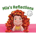 Mia's Reflections
