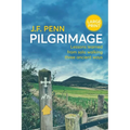 Pilgrimage Large Print: Lessons Learned from Solo Walking Three Ancient Ways