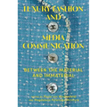 Luxury Fashion and Media Communication: Between the Material and Immaterial