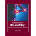 Case Studies in Rheumatology