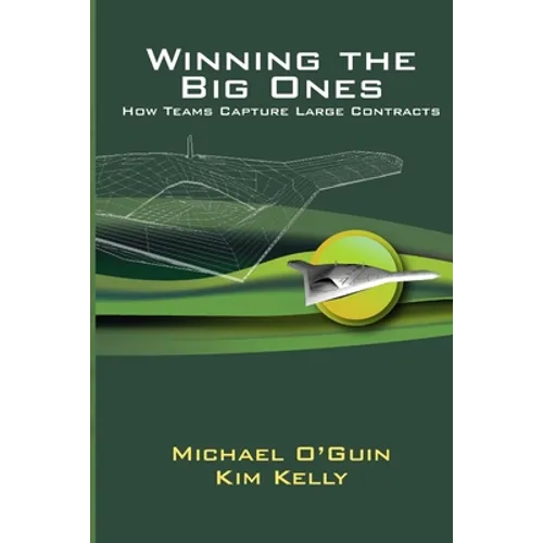 Winning the Big Ones: How Teams Capture Large Contracts