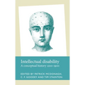 Intellectual Disability: A Conceptual History, 1200-1900