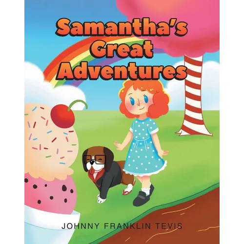 Samantha's Great Adventures