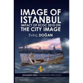 Image of Istanbul: Impact of ECoC 2010 on the City Image