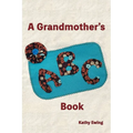 A Grandmother's ABC Book
