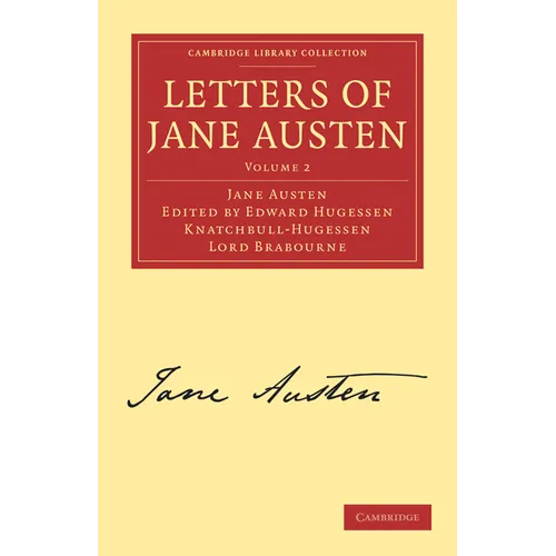 Letters of Jane Austen: Volume 2