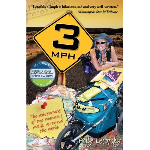 3mph: The Adventures of One Woman's Walk Around the World