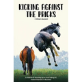 Kicking Against The Pricks
