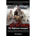 Killing Sheep: The Righteous Insurgent: Killing Sheep: The Righteous Insurgent