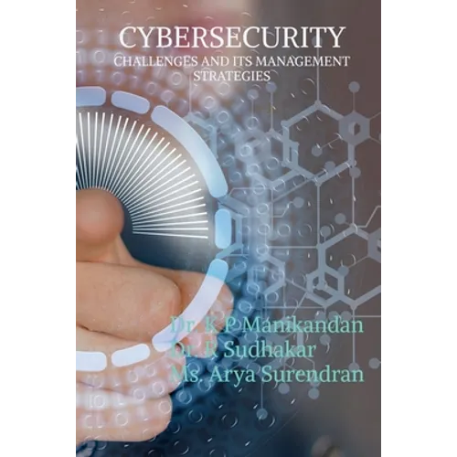 Cyber Security Challenges and Its Management Strategies