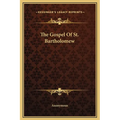 The Gospel Of St. Bartholomew